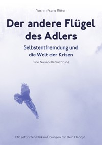 Der andere Flügel des Adlers - Yoshin Franz Ritter - ebook