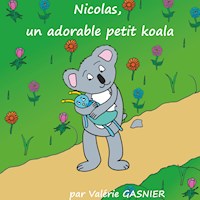 Nicolas, un adorable petit koala - Valérie Gasnier - ebook