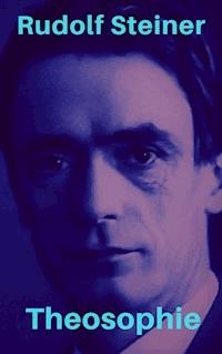 Theosophie - Rudolf Steiner - ebook