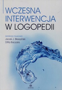 Wczesna interwencja w logopedii -  - książka