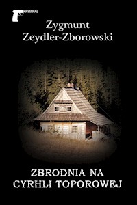 Zbrodnia na Cyrhli Toporowej - Zygmunt Zeydler-Zborowski - audiobook + książka