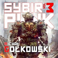 Sybirpunk 3 - Gołkowski Michał - ebook + audiobook