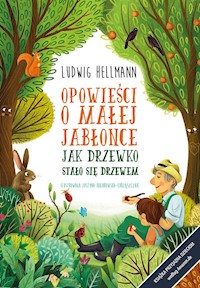 Opowieści o małej jabłonce - Hellmann Ludwig - książka