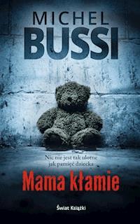 Mama kłamie - Michel Bussi - ebook + książka