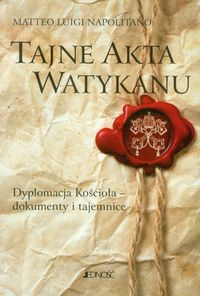 Tajne akta Watykanu - Napolitano Matteo Luigi - książka
