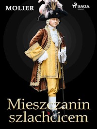 Mieszczanin szlachcicem - Molier - ebook + książka