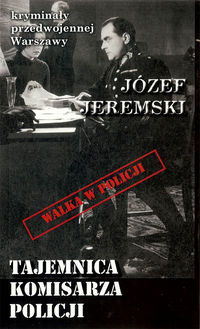 Tajemnica komisarza policji - Józef Jeremski - ebook + audiobook + książka