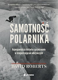 Samotność polarnika - David Roberts - książka