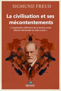 La civilisation et ses mécontentements - Sigmund Freud - ebook