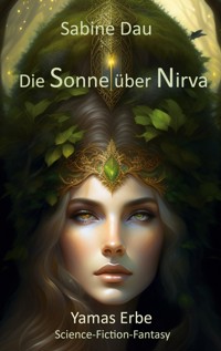 Die Sonne über Nirva - Sabine Dau - ebook
