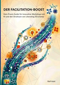 Der Facilitation-Boost - Ralf Kohl - ebook