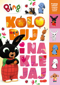 Bing. Koloruj i naklejaj 2 - zbiorowa praca - książka