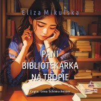 Pani bibliotekarka na tropie - Mikulska Eliza - ebook + audiobook + książka