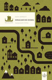 Wracam do domu. Tom 3 - Karin Smirnoff - książka
