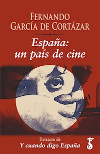 España: un país de cine  - Fernando García de Cortázar - ebook