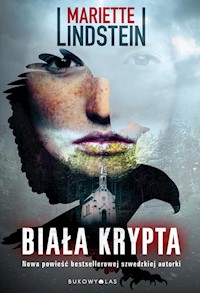 Biała krypta - Mariette Lindstein - książka