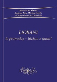 Liobani Ja prowadzę-idziesz z nami -  - książka