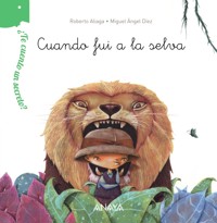 ¿Te cuento un secreto? Cuando fui a la selva - Aliaga Roberto - ebook