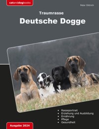 Traumrasse Deutsche Dogge - Peter Dittrich - ebook