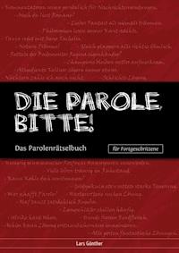Die Parole, bitte! - Lars Günther - ebook