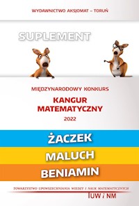 Matematyka z wesołym kangurem - Suplement 2022 (Żaczek/Maluch/Beniamin) - Bobiński Zbigniew, Jędrzejewicz Piotr, Krause Agnieszka, Kamiński, Brunon - książka