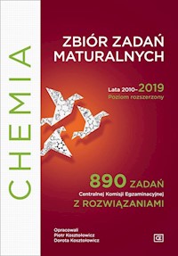 Chemia Zbiór zadań maturalnych Lata 2010-2019 Poziom rozszerzony - Kosztołowicz Piotr, Kosztołowicz Dorota - książka