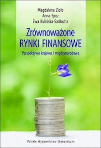 Zrównoważone rynki finansowe - Zioło Magdalena, Spoz Anna, Kulińska-Sadłocha Ewa - książka