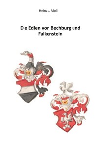 Die Edlen von Bechburg und Falkenstein - Heinz J. Moll - ebook
