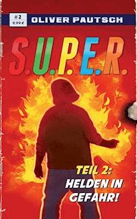 S.U.P.E.R. 2 - Oliver Pautsch - ebook