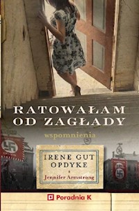 Ratowałam od zagłady - Gut-Opdyke Irene - książka