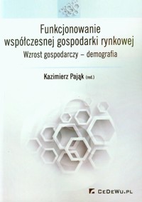 Funkcjonowanie współczesnej gospodarki rynkowej -  - książka