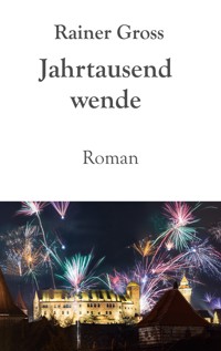 Jahrtausendwende - Rainer Gross - ebook