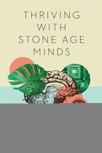 Thriving with Stone Age Minds - Justin L. Barrett - ebook