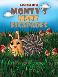 Monty's Many Escapades - Catherine Reeve - ebook