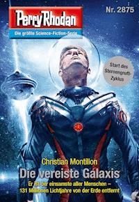 Perry Rhodan 2875: Die vereiste Galaxis -  Christian Montillon - ebook