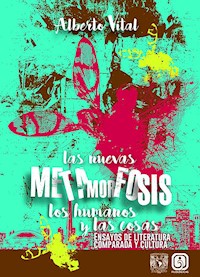 Las nuevas metamorfosis - Alberto Vital - ebook
