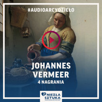 Johannes Vermeer - Fundacja Promocji Sztuki „Niezła Sztuka” - audiobook