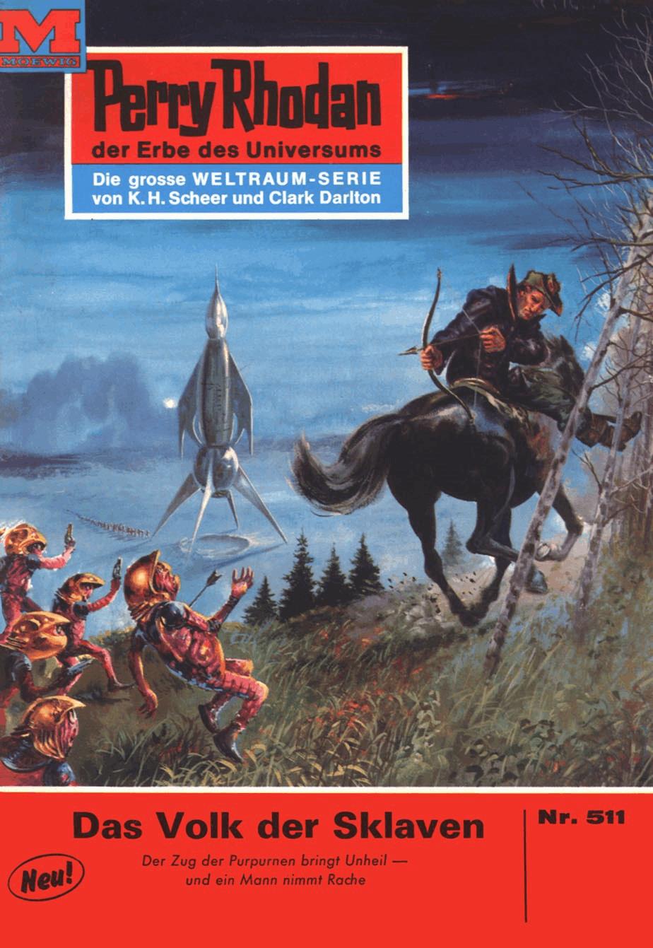 Perry Rhodan 511: Das Volk der Sklaven