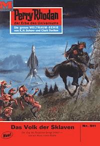 Perry Rhodan 511: Das Volk der Sklaven - Hans Kneifel - ebook