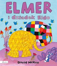 Elmer i dziadek Eldo - McKee David - książka