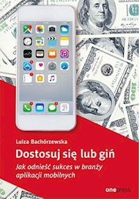 Dostosuj się lub giń - Bachórzewska Luiza - książka