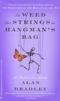 Weed that strings the Hangman's bag - Bradley Alan - książka