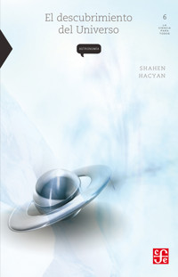 El descubrimiento del Universo - Shahen Hacyan - ebook
