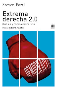 Extrema derecha 2.0 - Steven Fori - ebook