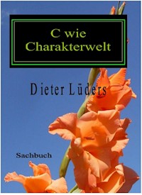 C wie Charakterwelt - Dieter Lüders - ebook