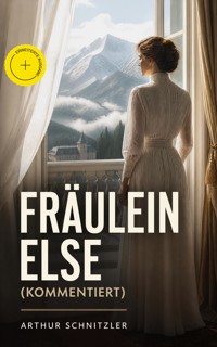 Fräulein Else (Kommentiert) - Arthur Schnitzler - ebook