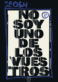 No soy uno de los vuestros - Jeosm - ebook