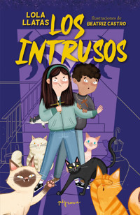 Los Intrusos - Lola Llatas - ebook