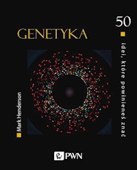 50 idei, które powinieneś znać Genetyka - Henderson Mark - książka