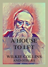 A House to Let - Collins Wilkie - ebook